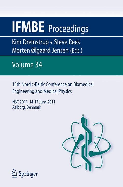 15th Nordic-Baltic Conference on Biomedical Engineering and Medical Physics by Kim Dremstrup
