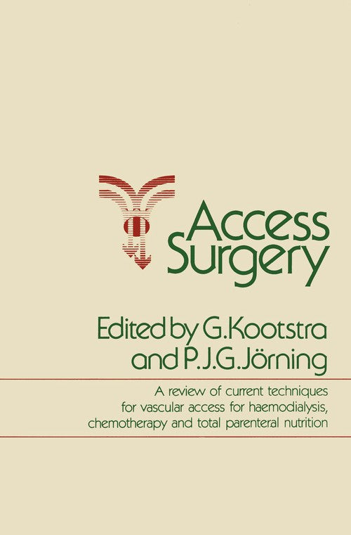Access Surgery by G Kootstra