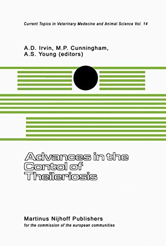 Advances in the Control of Theileriosis by Ad Irvin | ISBN-13 9789400983489 PDF