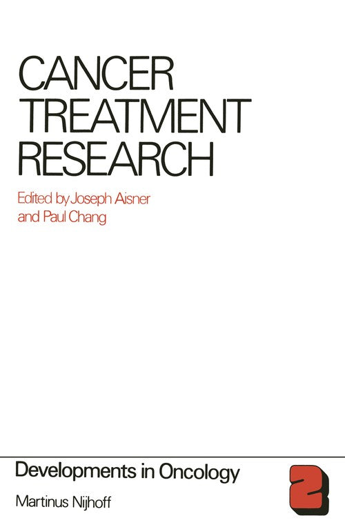 Cancer Treatment Research by J Aisner