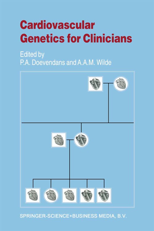 Cardiovascular Genetics for Clinicians by Pafm Doevendans | ISBN-13 9789401038881 PDF