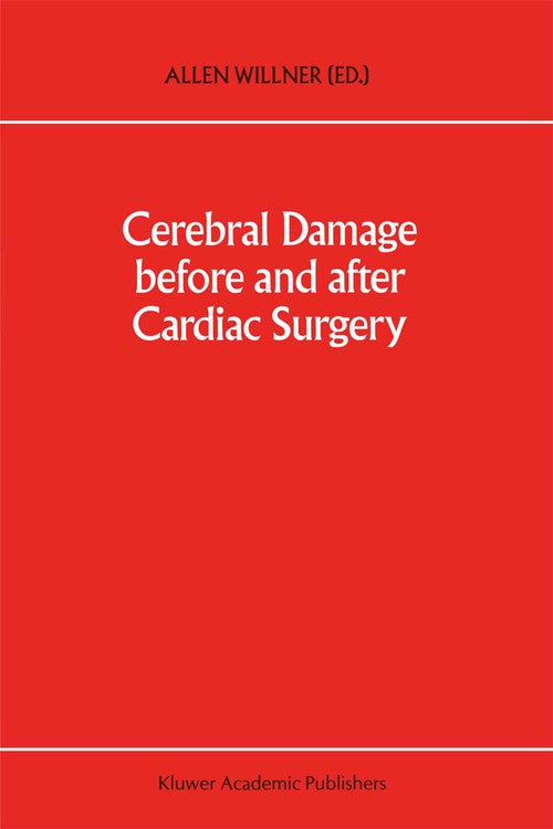 Cerebral Damage Before and After Cardiac Surgery by Ae Willner